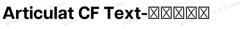 Articulat CF Text字体转换